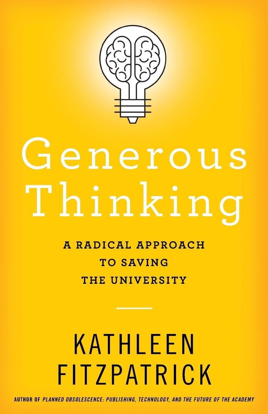 Cover image for Kathleen Fitzpatrick's _Generous Thinking_