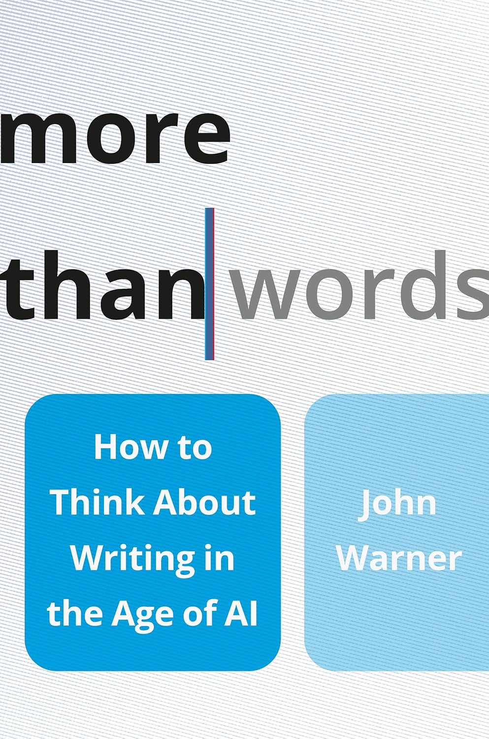 Cover image for John Warner's _More Than Words_